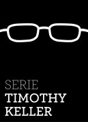 Serie Timothy Keller