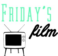 Fridays Film