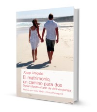 El matrimonio, un camino para dos