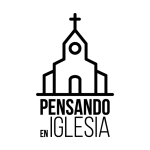 Pensando en iglesia